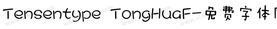 Tensentype TongHuaF字体转换